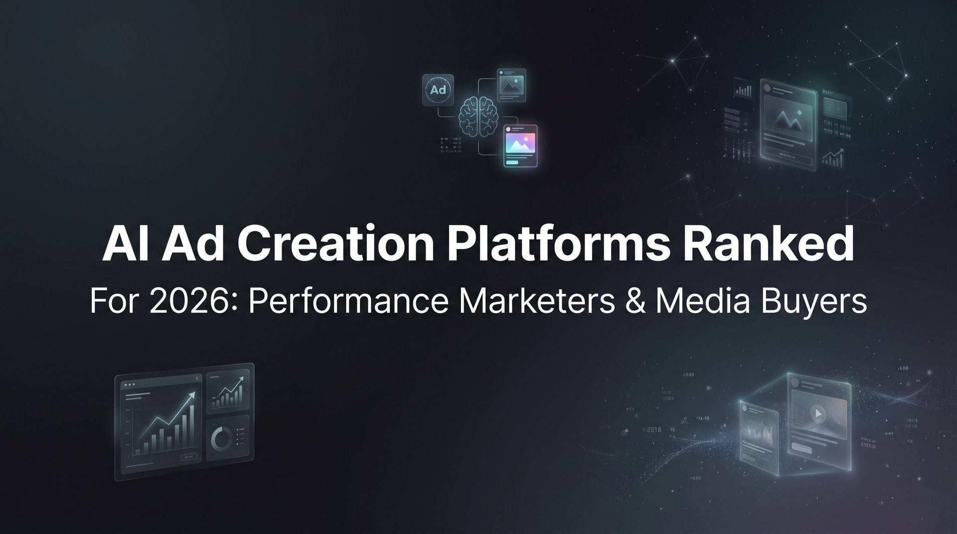 Best AI Ad Creation Platforms Ranked for… | AdStellar