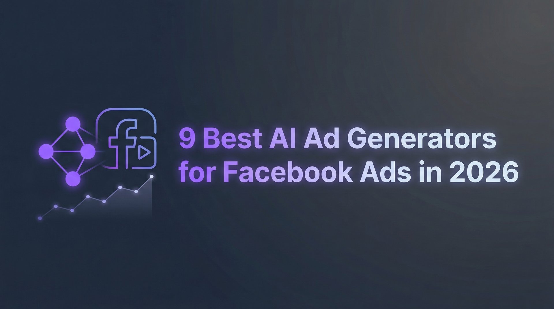 9 Best AI Ad Generator For Facebook Ads Tools… | AdStellar