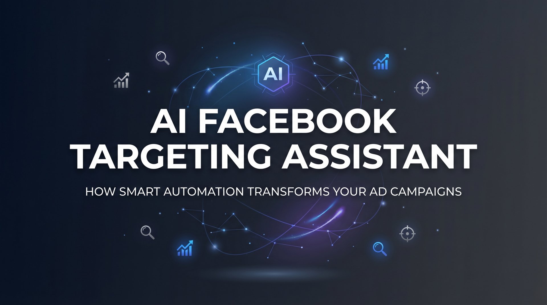 AI Facebook Targeting Assistant: Transform… | AdStellar