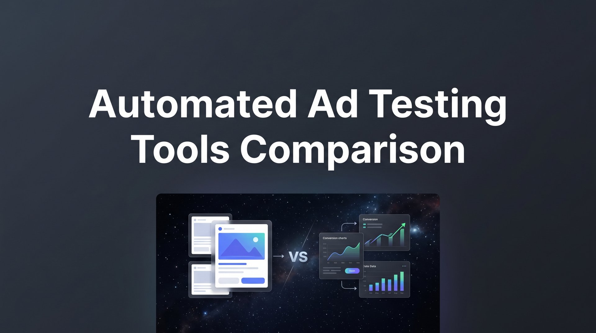 Best Automated Ad Testing Tools Comparison… | AdStellar