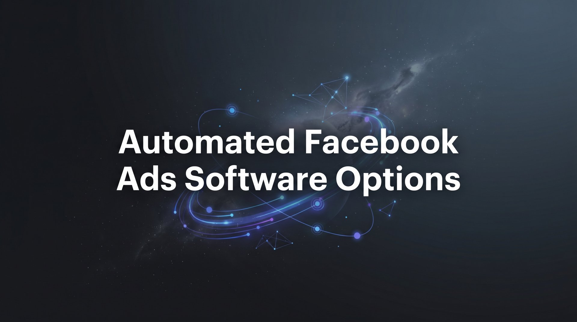 9 Best Automated Facebook Ads Software Options… | AdStellar