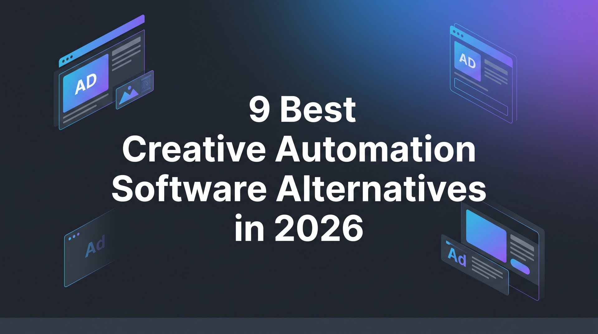 Best Creative Automation Software Alternatives… | AdStellar