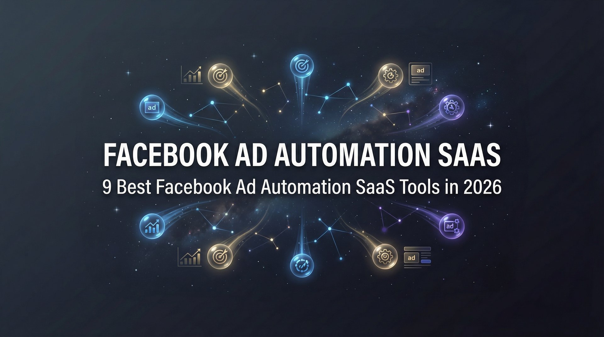 9 Best Facebook Ad Automation Saas Tools &… | AdStellar