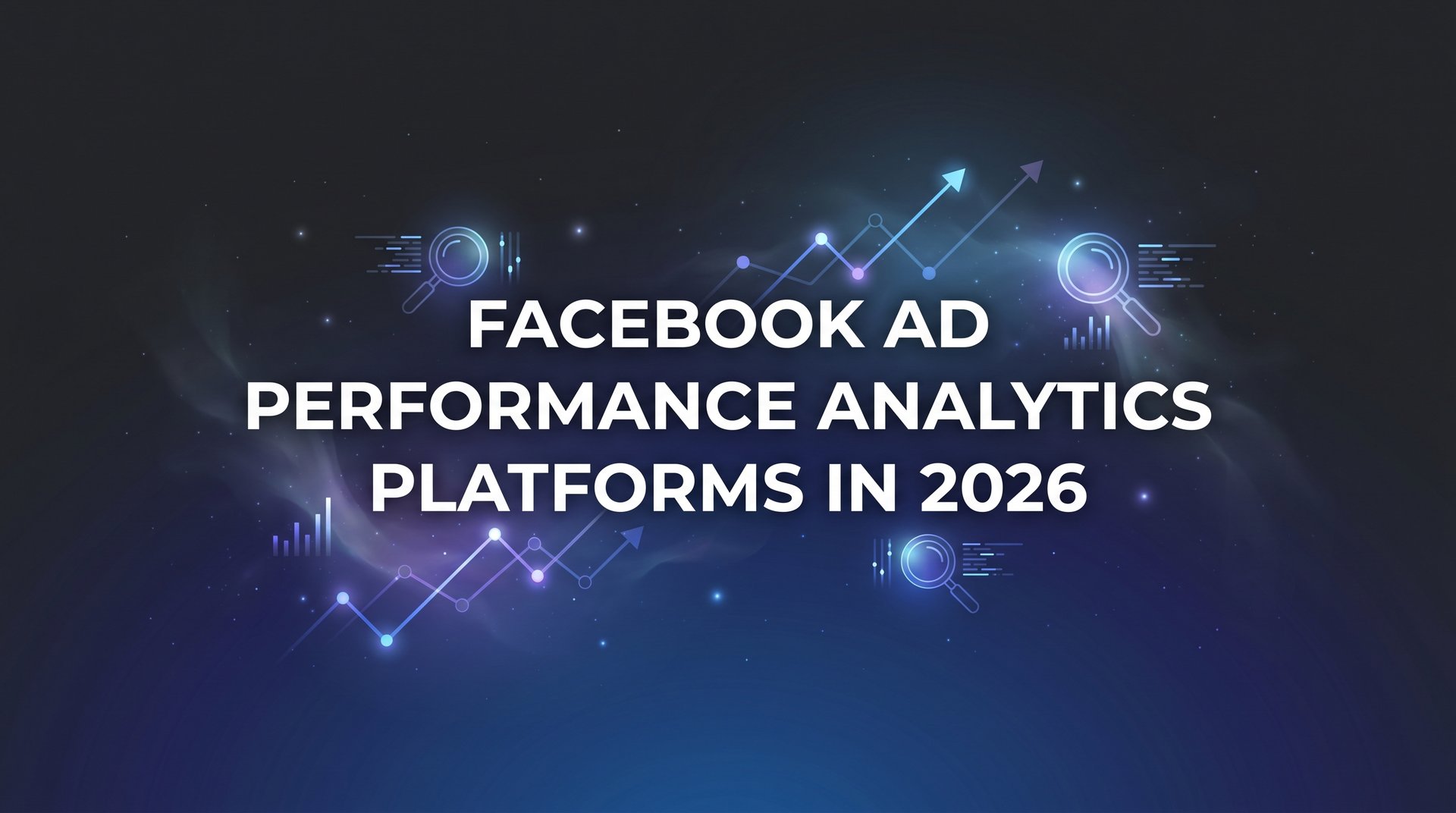 Best Facebook Ad Performance Analytics… | AdStellar