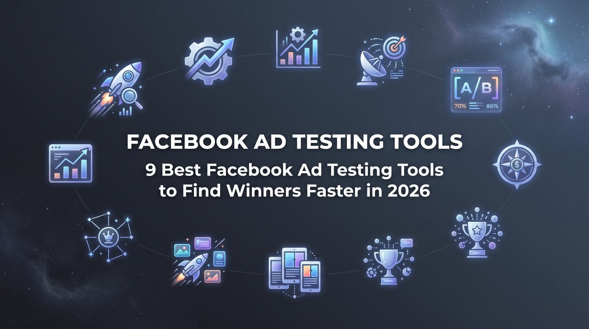 9 Best Facebook Ad Testing Tools to Find… | AdStellar
