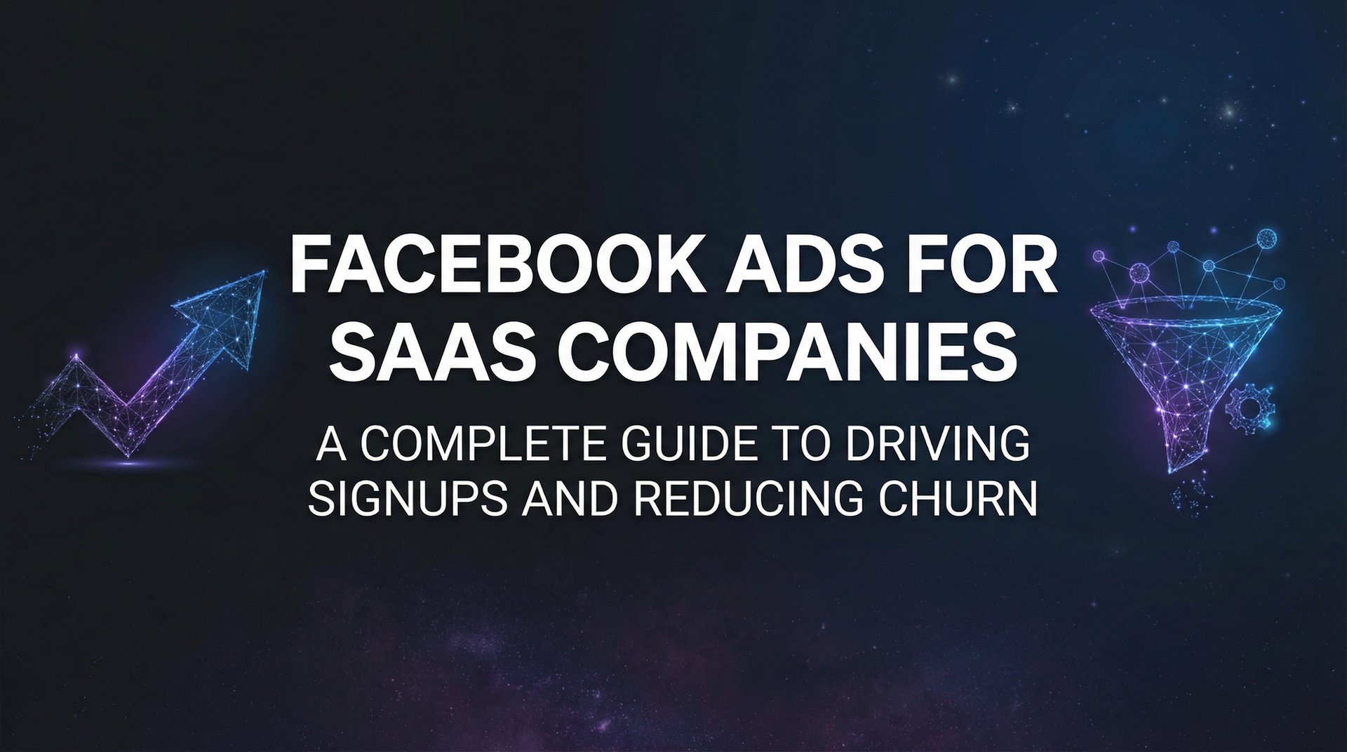 Facebook Ads For Saas Companies: Complete… | AdStellar