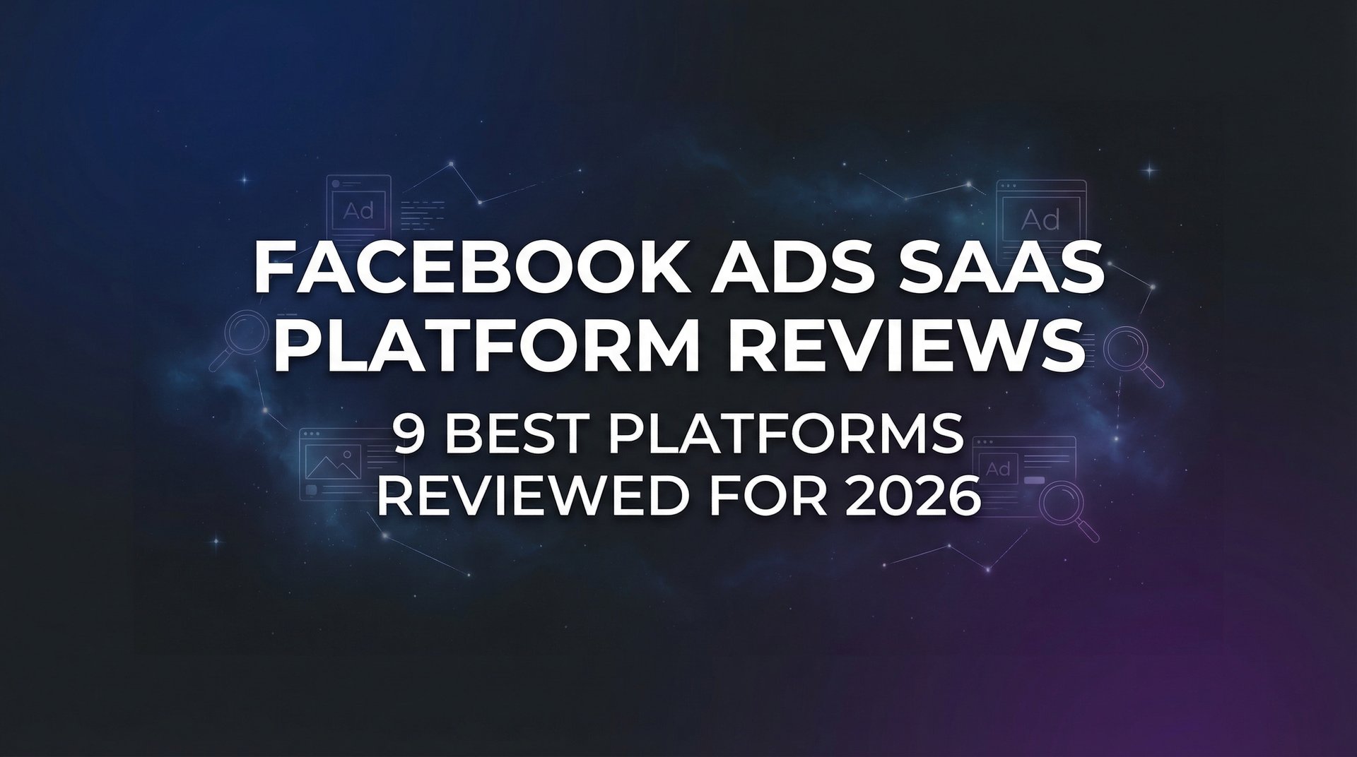Best Facebook Ads Saas Platform Reviews 2026… | AdStellar
