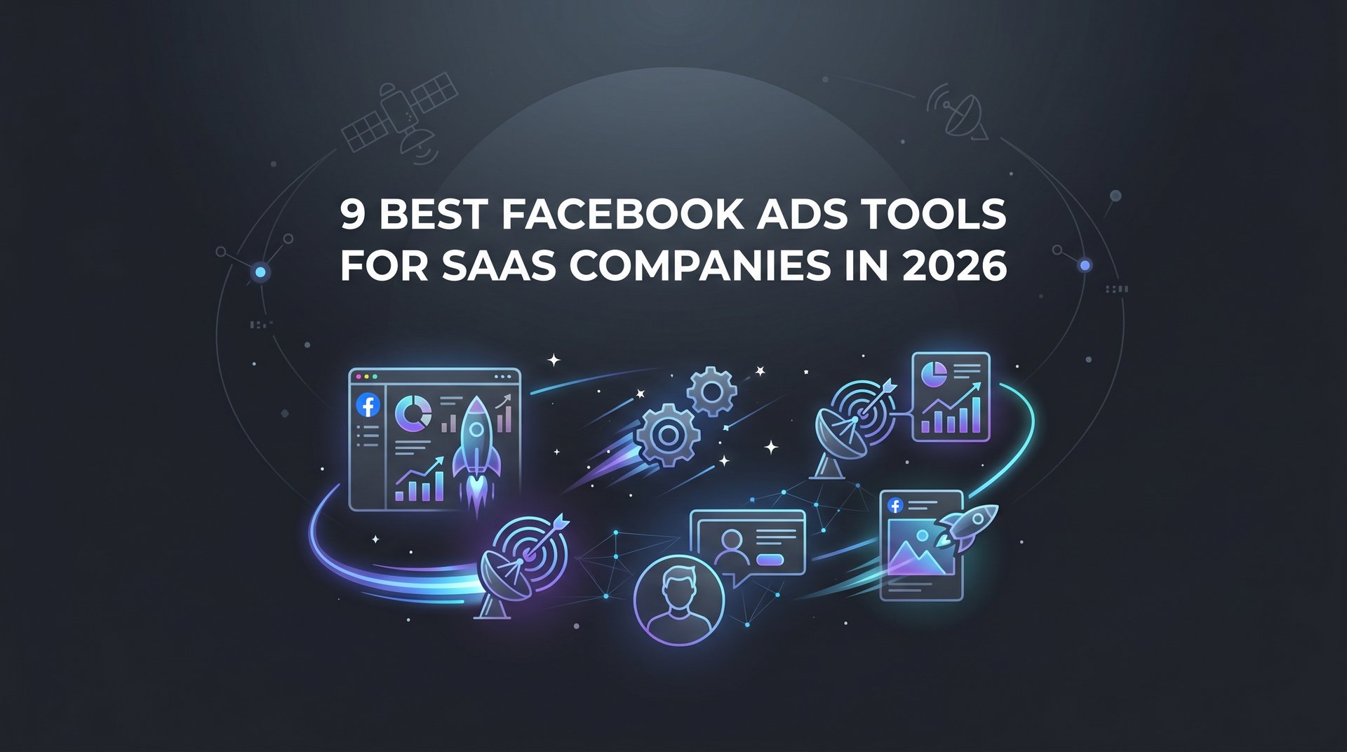 Top Facebook Ads Tools For Saas Companies… | AdStellar