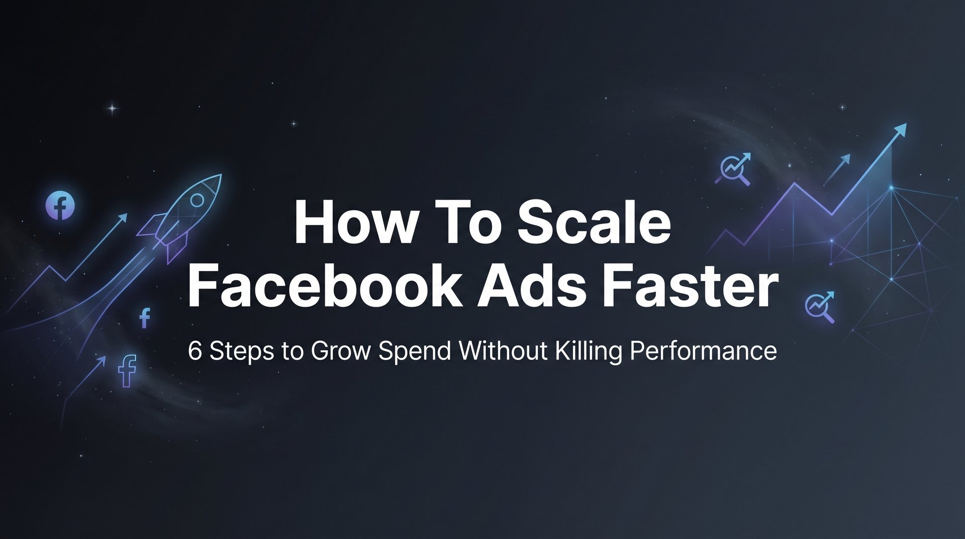 Step Rocker Facebook Ad How To Scale Facebook Ads Faster: 6 Steps That… | AdStellar