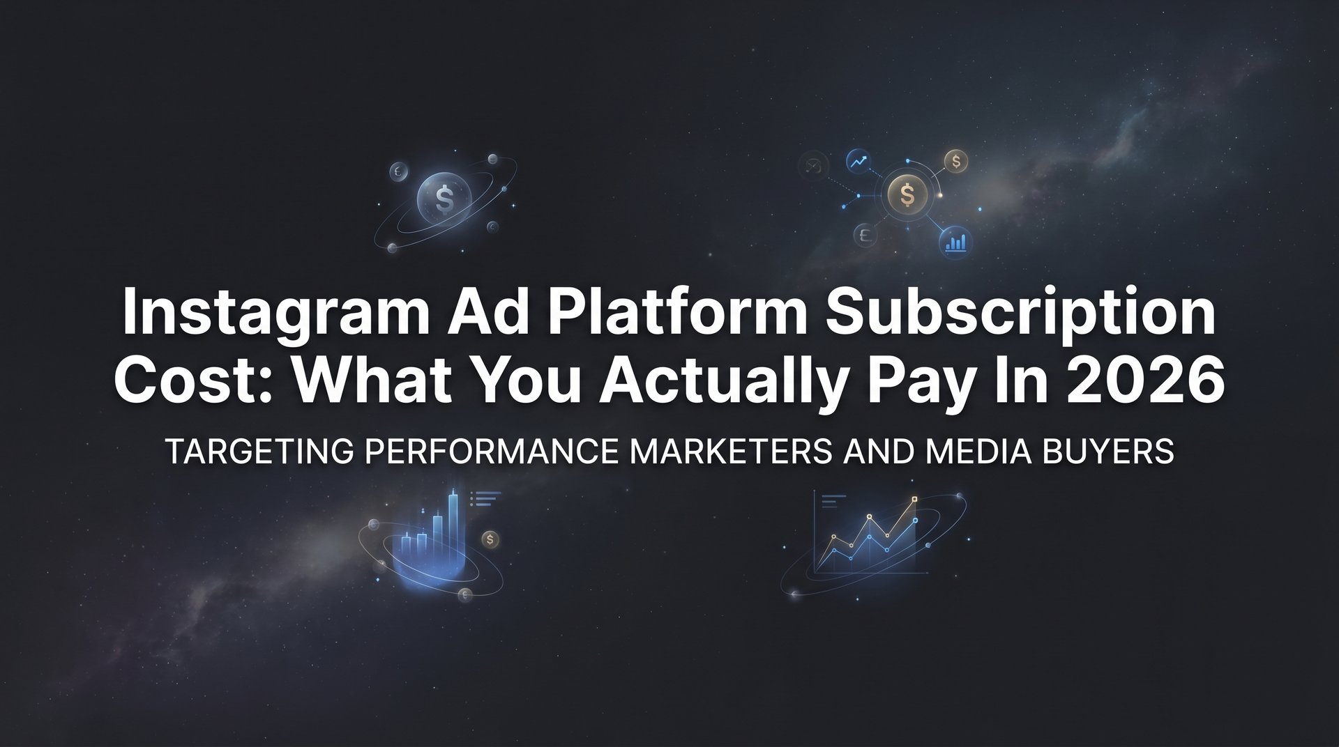 Instagram Ad Platform Subscription Cost: 2026… | AdStellar