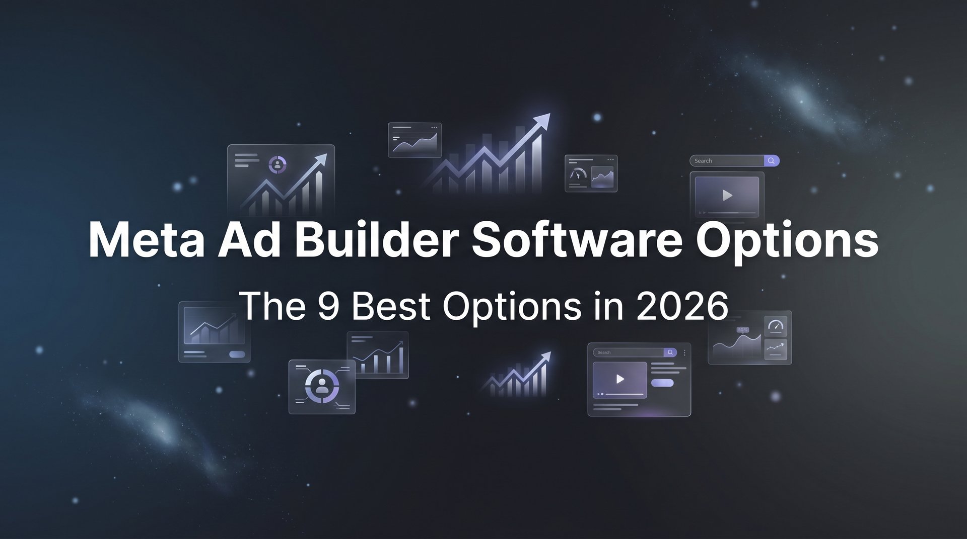 Best Meta Ad Builder Software Options to Try… | AdStellar