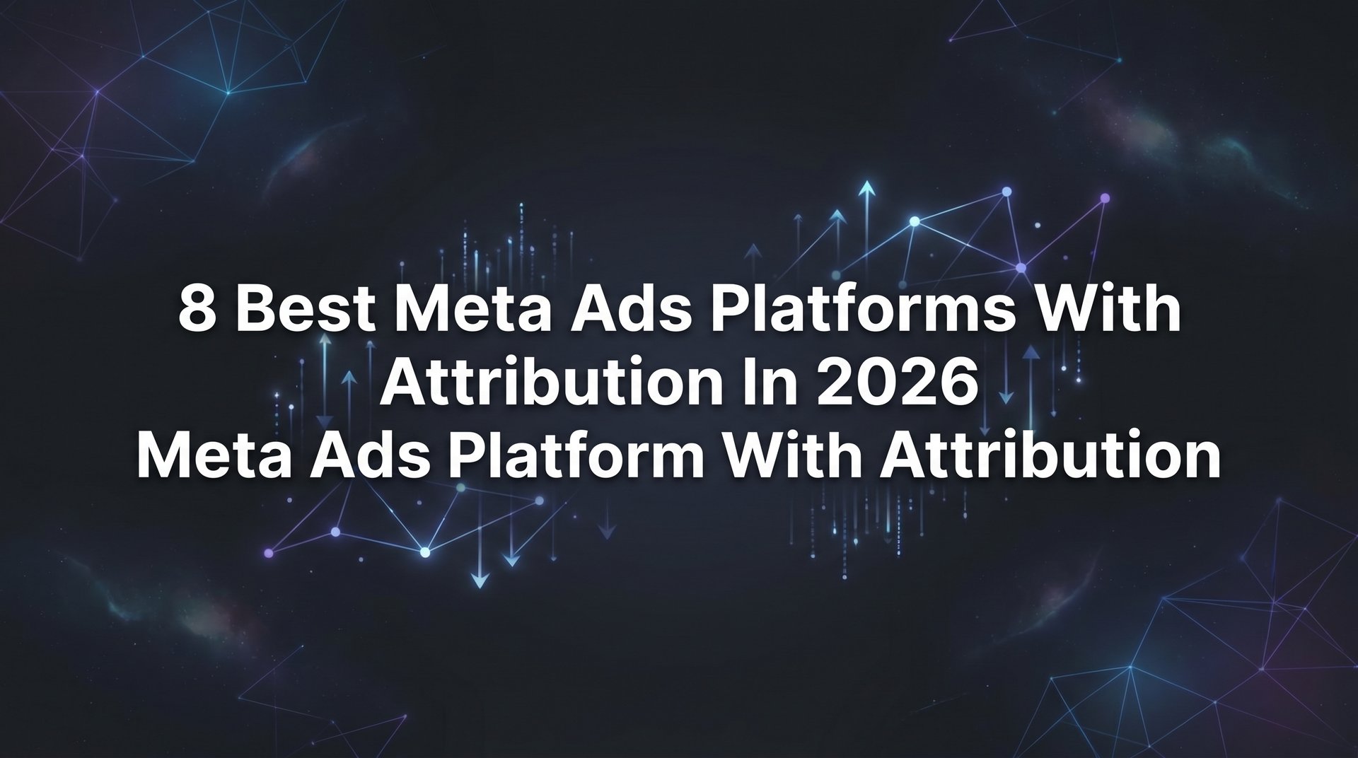 Best Meta Ads Platform With Attribution Tools… | AdStellar