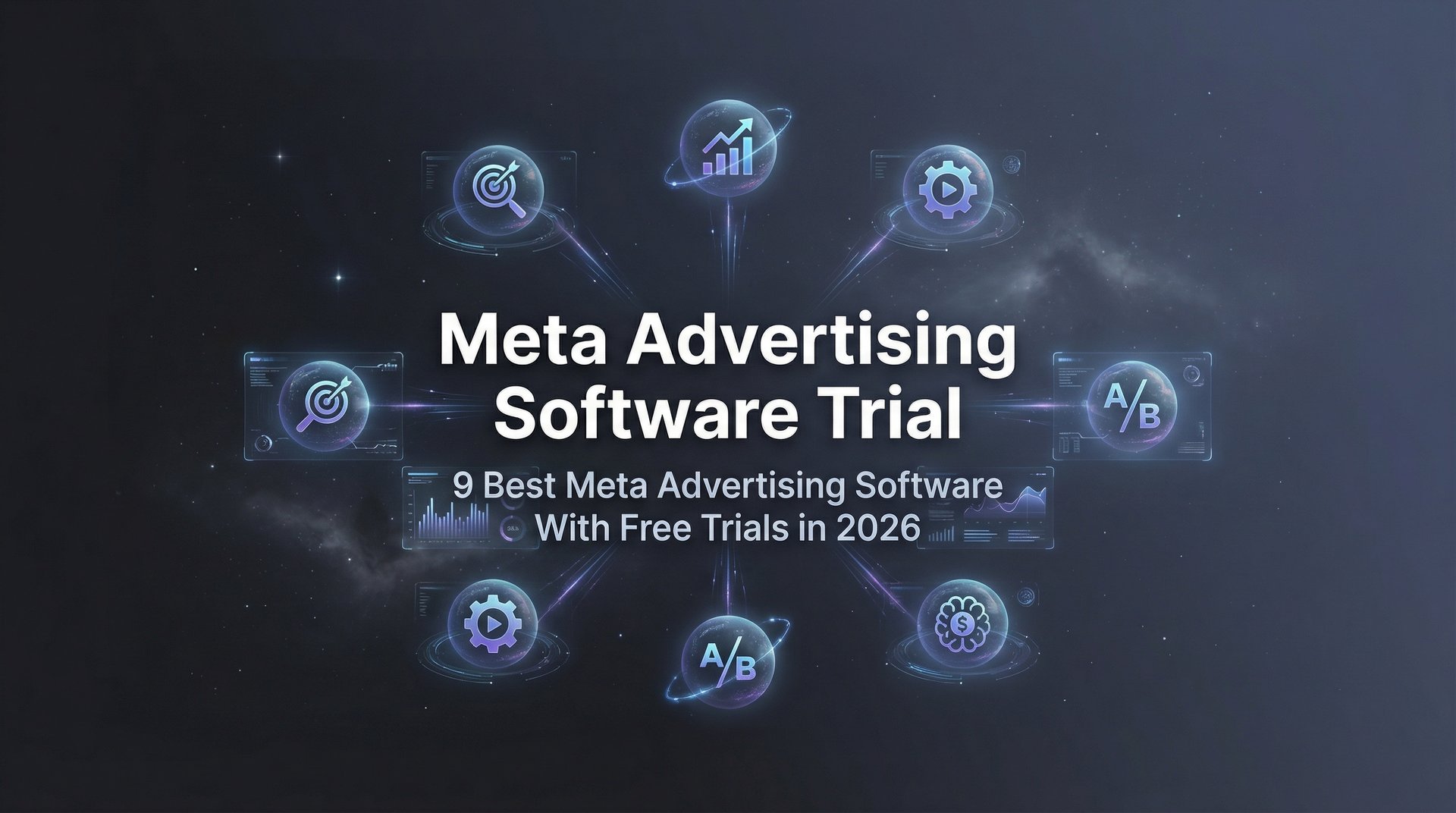 9 Best Meta Advertising Software Trial Options… | AdStellar