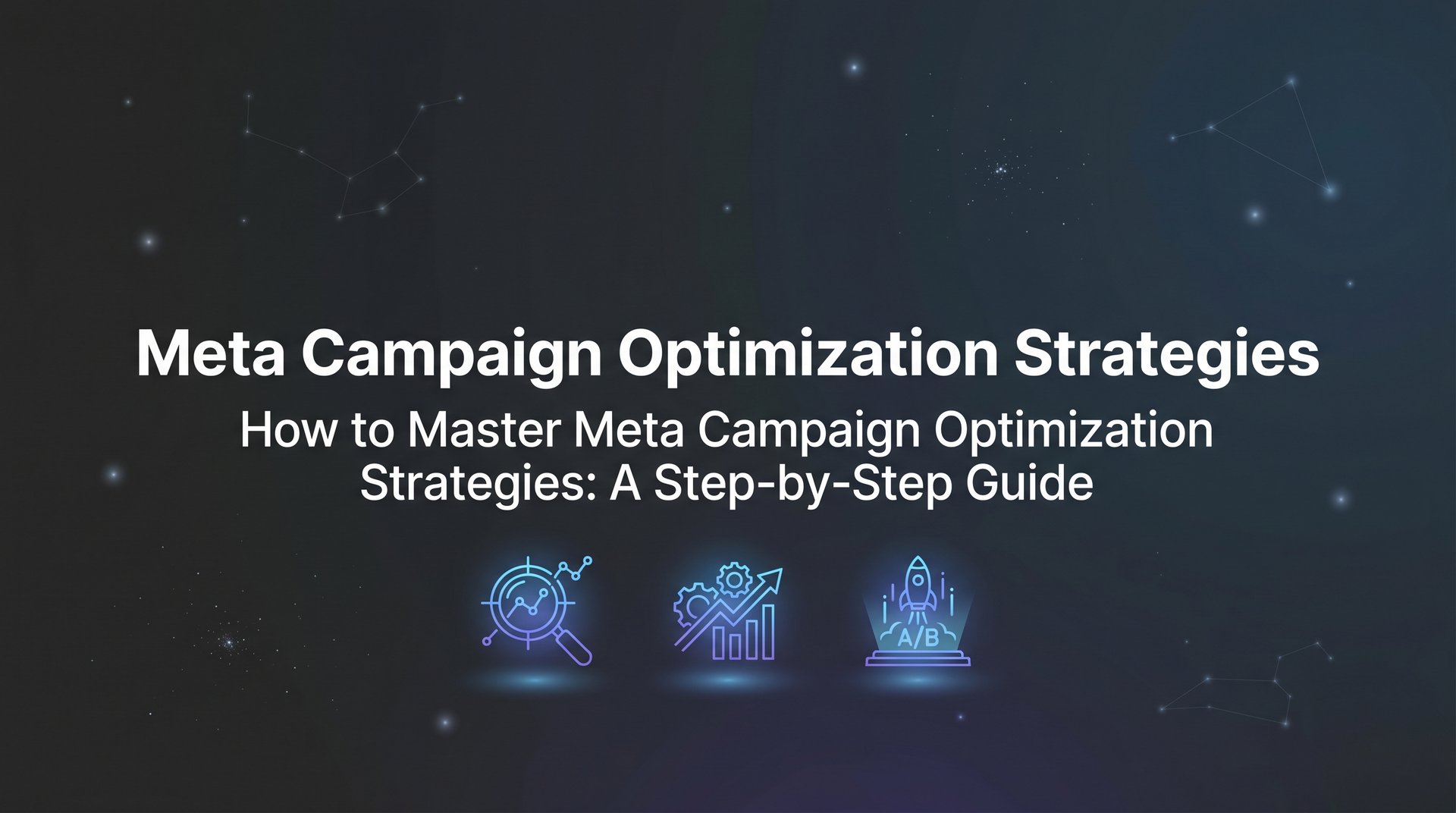 Meta Campaign Optimization Strategies: Expert… | AdStellar